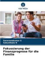 Fokussierung der Finanzprognose für die Familie af Saravanakumar S
