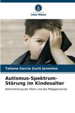 Autismus-Spektrum-Störung im Kindesalter af Tatiane Garcia Zuchi Jeronimo
