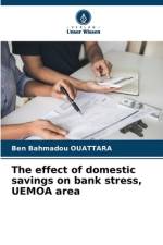 The effect of domestic savings on bank stress, UEMOA area af Ben Bahmadou Ouattara