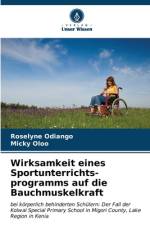 Wirksamkeit eines Sportunterrichts- programms auf die Bauchmuskelkraft af Roselyne Odiango