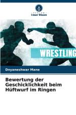 Bewertung der Geschicklichkeit beim Hüftwurf im Ringen af Dnyaneshwar Mane