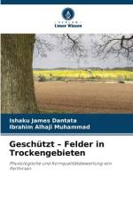 Geschützt ¿ Felder in Trockengebieten af Ishaku James Dantata