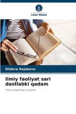 Ilmiy faoliyat sari dastlabki qadam af Dildora Rejabova