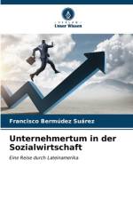 Unternehmertum in der Sozialwirtschaft af Francisco Bermúdez Suárez
