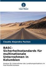 BASC-Sicherheitsstandards für multinationale Unternehmen in Kolumbien af Claudia Alejandra Pachón