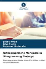Orthographische Merkmale in Sinugbuanong Binisaya af Jinabel Ondit