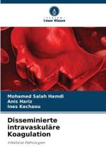 Disseminierte intravaskuläre Koagulation af Mohamed Salah Hamdi