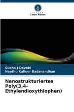Nanostrukturiertes Poly(3,4-Ethylendioxythiophen) af Sudha J Devaki