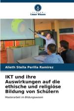 IKT und ihre Auswirkungen auf die ethische und religiöse Bildung von Schülern af Alieth Stella Perilla Ramírez