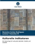 Kulturelle Indikatoren af Berenice Cortés Rodríguez