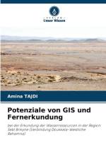 Potenziale von GIS und Fernerkundung af Amina Tajdi
