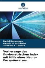 Vorhersage des fluviometrischen Index mit Hilfe eines Neuro-Fuzzy-Ansatzes af Daniel Hannemann