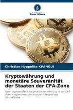 Kryptowährung und monetäre Souveränität der Staaten der CFA-Zone af Christian Hyppolite Kpangui