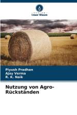 Nutzung von Agro-Rückständen af Piyush Pradhan