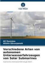 Verschiedene Arten von autonomen Unterwasserfahrzeugen von Solar Submarines af Ali Razmjoo