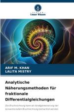 Analytische Näherungsmethoden für fraktionale Differentialgleichungen af Arif M. Khan
