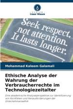 Ethische Analyse der Wahrung der Verbraucherrechte im Technologiezeitalter af Mohammad Kaleem Galamali