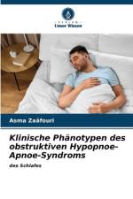 Klinische Phänotypen des obstruktiven Hypopnoe-Apnoe-Syndroms af Asma Zaâfouri