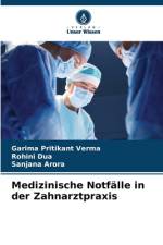 Medizinische Notfälle in der Zahnarztpraxis af Garima Pritikant Verma