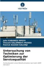 Untersuchung von Techniken zur Optimierung der Servicequalität af John Kabangu Mpoyi