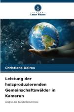 Leistung der holzproduzierenden Gemeinschaftswälder in Kamerun af Christiane Dairou