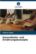 Gesundheits- und Ernährungskonzepte af Yesica Costa