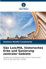 São Luís/MA, historisches Erbe und Sanierung zentraler Gebiete af Gustavo Náufel Cavalcante