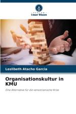 Organisationskultur in KMU af Leslibeth Atacho Garcia