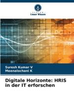 Digitale Horizonte: HRIS in der IT erforschen af Suresh Kumar V