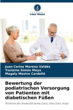 Bewertung der podiatrischen Versorgung von Patienten mit diabetischen Füßen af Juan Carlos Moreno Valdés