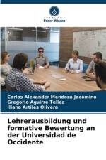 Lehrerausbildung und formative Bewertung an der Universidad de Occidente af Carlos Alexander Mendoza Jacomino