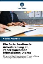 Die fortschreitende Arbeitsteilung im venezolanischen öffentlichen Dienst af Nicolás Arámbulo