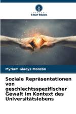 Soziale Repräsentationen von geschlechtsspezifischer Gewalt im Kontext des Universitätslebens af Myriam Gladys Monzón