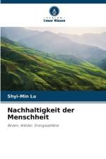 Nachhaltigkeit der Menschheit af Shyi-Min Lu