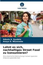 Lohnt es sich, nachhaltiges Street Food zu konsumieren? af Adeola A. Ayodele
