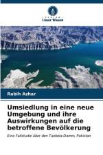 Umsiedlung in eine neue Umgebung und ihre Auswirkungen auf die betroffene Bevölkerung af Rabih Azhar