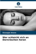 Wer schleicht sich an Dornröschen heran af Giuseppe Amara