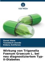 Wirkung von Trigonella Foenum Graecum L. bei neu diagnostiziertem Typ-II-Diabetes af Genet Alem