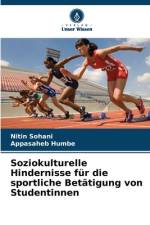 Soziokulturelle Hindernisse für die sportliche Betätigung von Studentinnen af Nitin Sohani