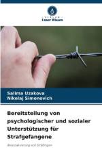 Bereitstellung von psychologischer und sozialer Unterstützung für Strafgefangene af Salima Uzakova