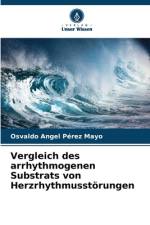 Vergleich des arrhythmogenen Substrats von Herzrhythmusstörungen af Osvaldo Angel Pérez Mayo