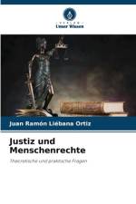 Justiz und Menschenrechte af Juan Ramón Liébana Ortiz