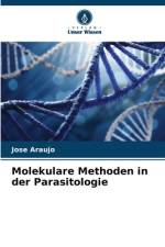 Molekulare Methoden in der Parasitologie af Jose Araujo