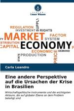 Eine andere Perspektive auf die Ursachen der Krise in Brasilien af Carla Leandro