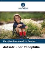 Aufsatz über Pädophilie af Christian Emmanuel H. Esquivel
