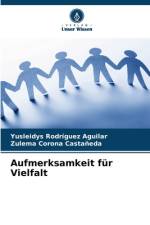Aufmerksamkeit für Vielfalt af Yusleidys Rodríguez Aguilar
