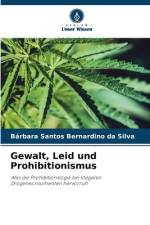 Gewalt, Leid und Prohibitionismus af Bárbara Santos Bernardino Da Silva