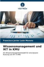 Wissensmanagement und IKT in KMU af Francisco Javier León Moreno