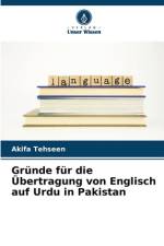 Gründe für die Übertragung von Englisch auf Urdu in Pakistan af Akifa Tehseen