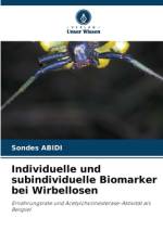 Individuelle und subindividuelle Biomarker bei Wirbellosen af Sondes Abidi
